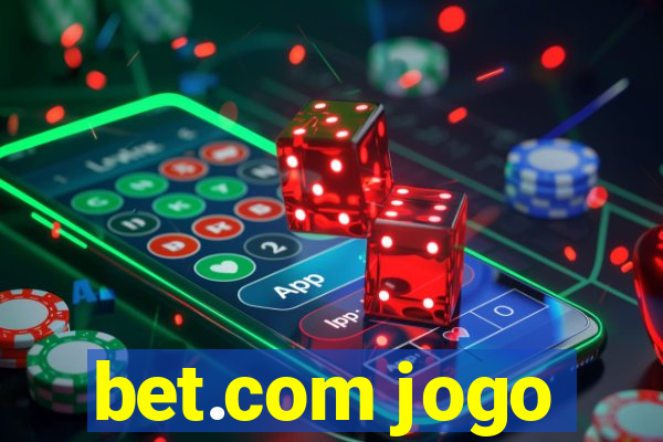 bet.com jogo