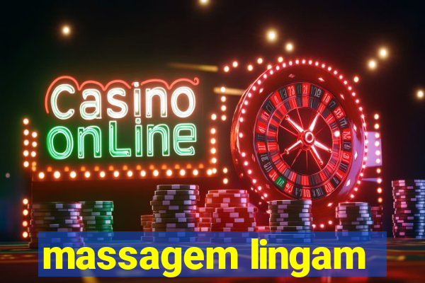 massagem lingam