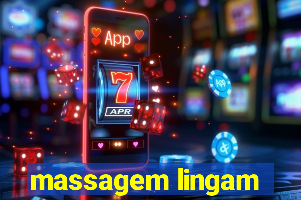 massagem lingam