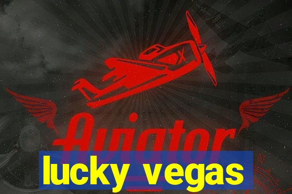 lucky vegas