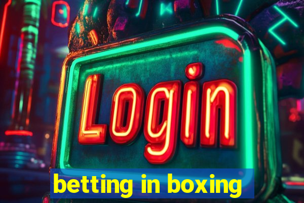 betting in boxing