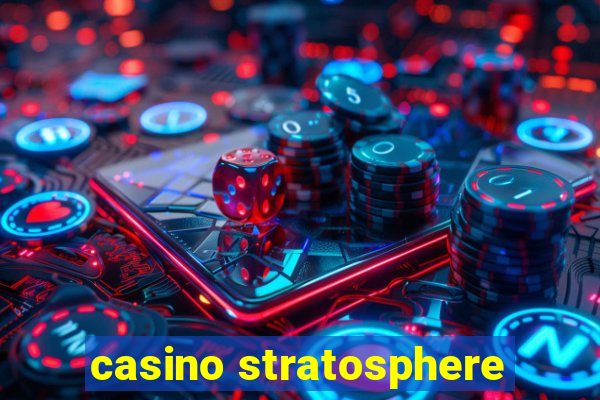 casino stratosphere