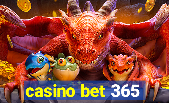 casino bet 365