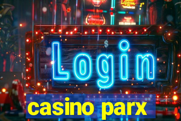 casino parx