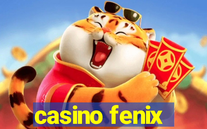 casino fenix