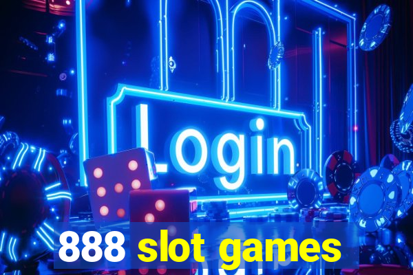 888 slot games