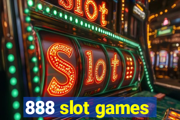 888 slot games