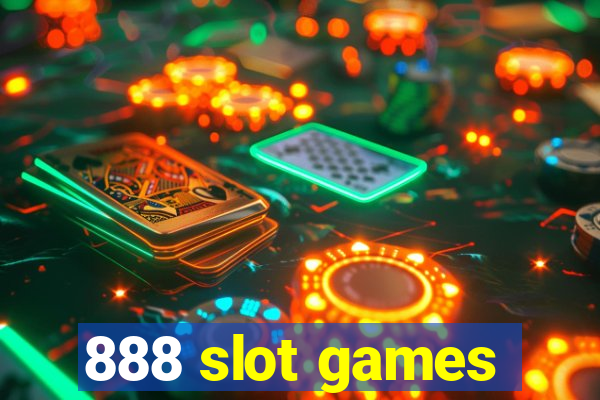 888 slot games