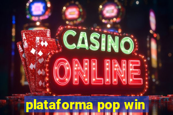 plataforma pop win