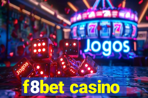 f8bet casino