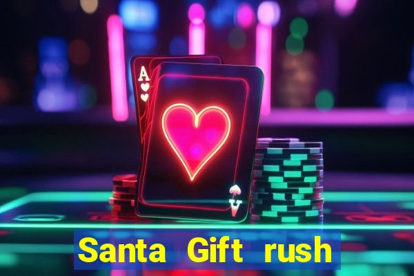 Santa Gift rush demo santa's