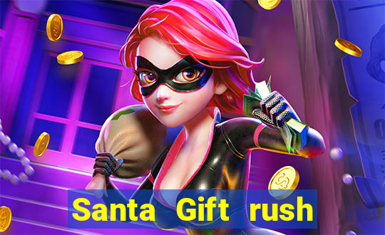 Santa Gift rush demo santa's