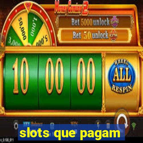 slots que pagam