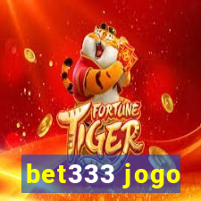 bet333 jogo