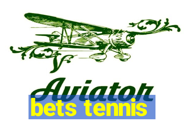 bets tennis