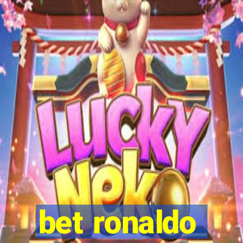 bet ronaldo