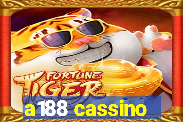 a188 cassino