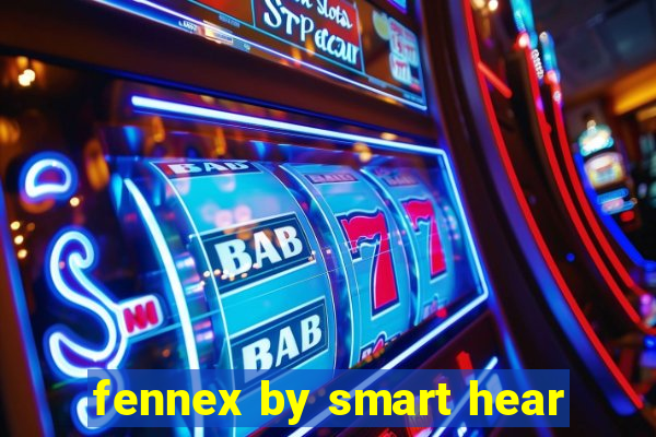 fennex by smart hear