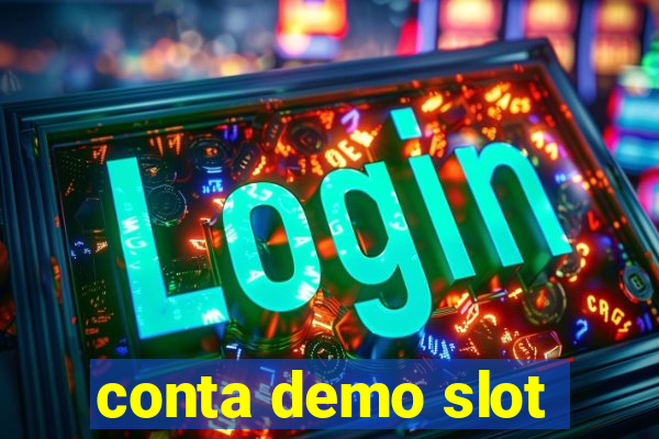 conta demo slot