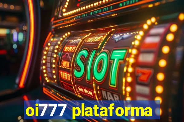 oi777 plataforma