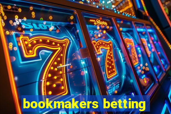 bookmakers betting