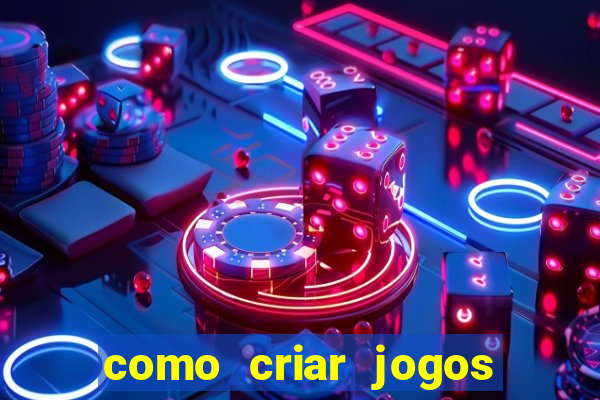 como criar jogos de aposta