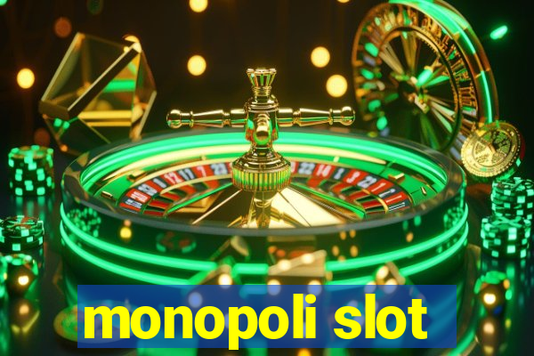 monopoli slot