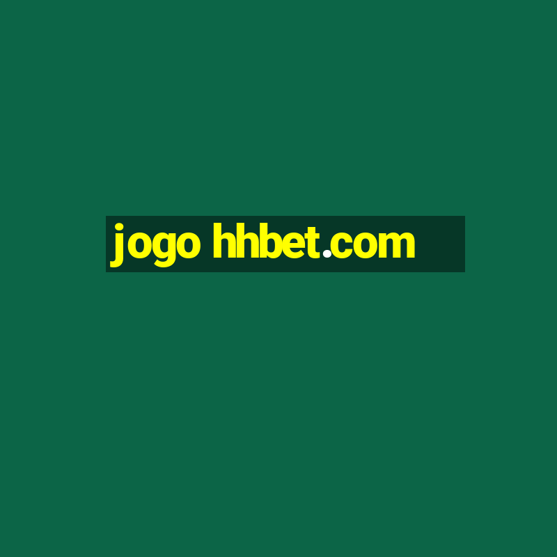 jogo hhbet.com