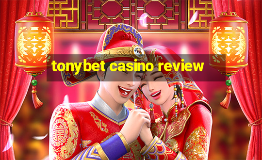 tonybet casino review