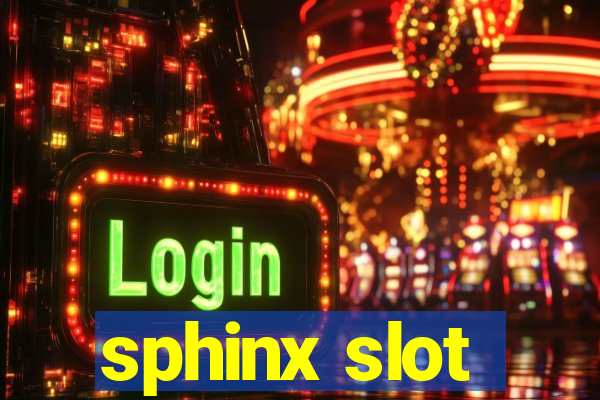 sphinx slot