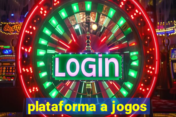 plataforma a jogos