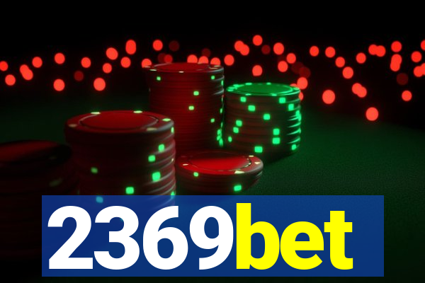 2369bet