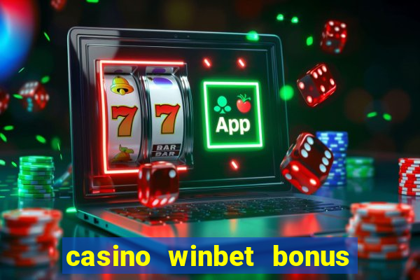 casino winbet bonus de bun venit