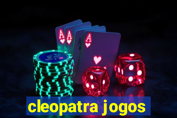 cleopatra jogos