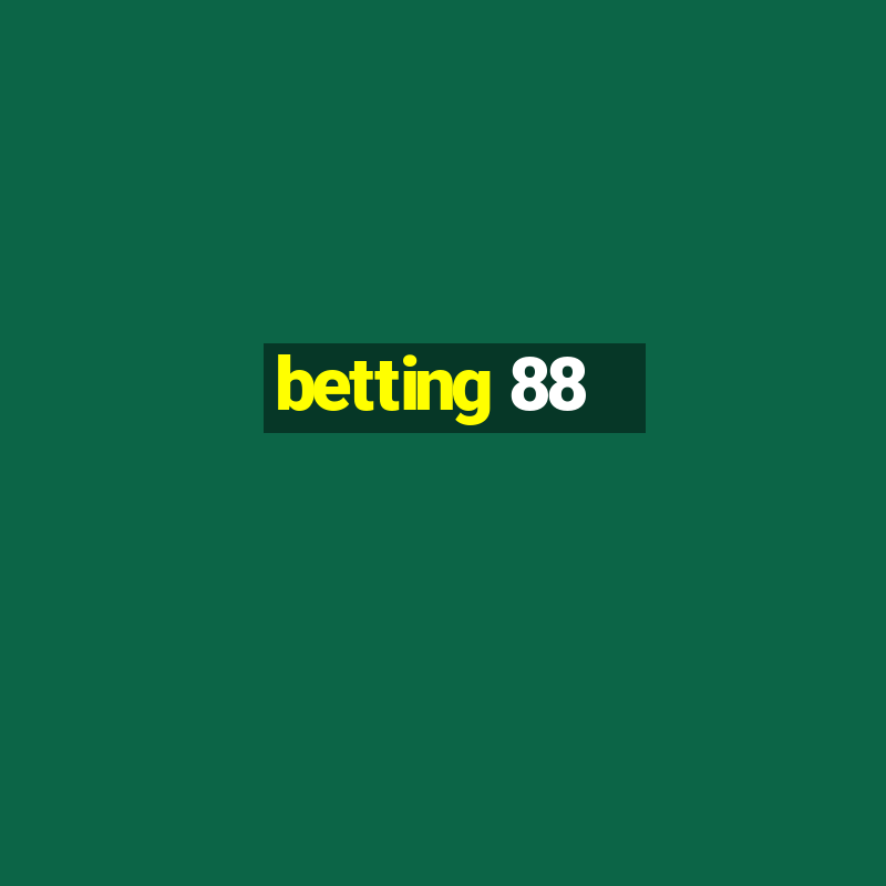 betting 88