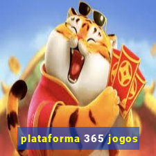 plataforma 365 jogos