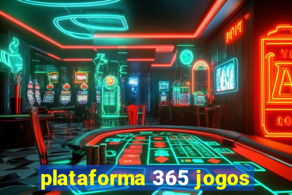 plataforma 365 jogos