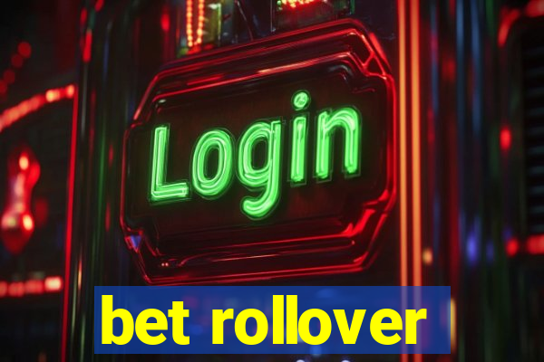 bet rollover