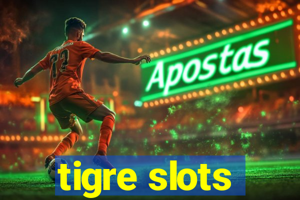 tigre slots