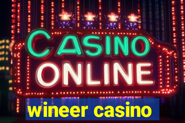 wineer casino