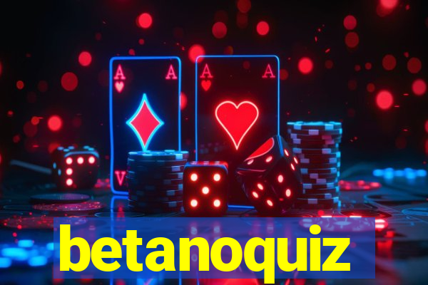 betanoquiz