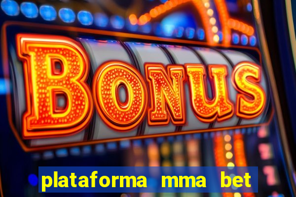 plataforma mma bet é confiável