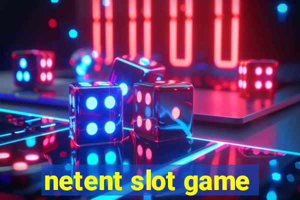 netent slot game