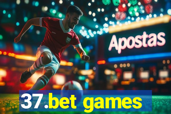 37.bet games