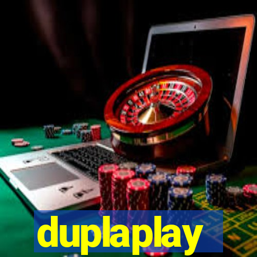 duplaplay