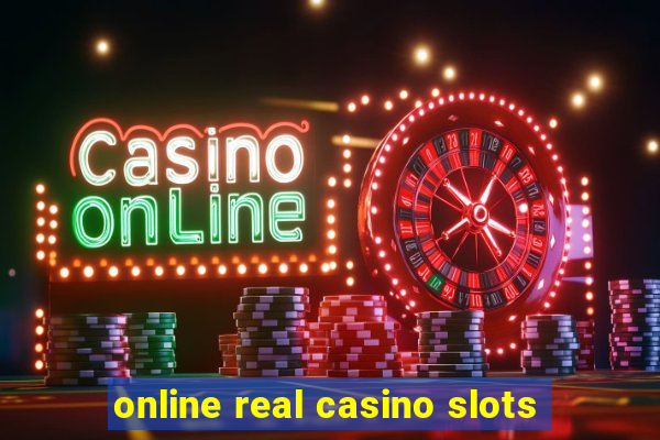 online real casino slots