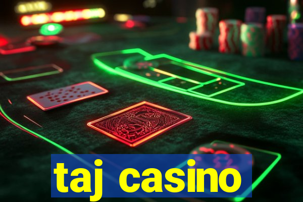 taj casino