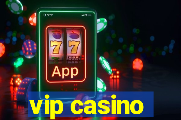 vip casino