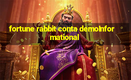 fortune rabbit conta demoInformational