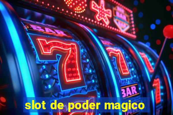 slot de poder magico